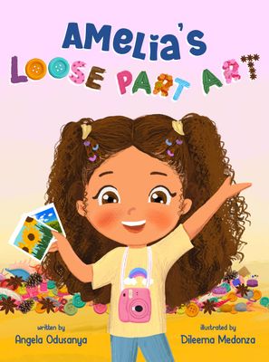 Hardcover (Case of 30)- Amelia's Loose Part Art