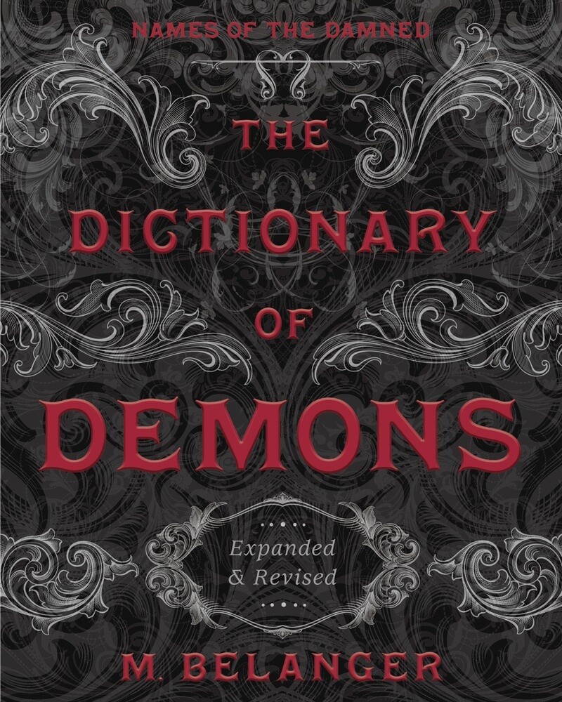 The Dictionary of Demons by Michelle Belanger