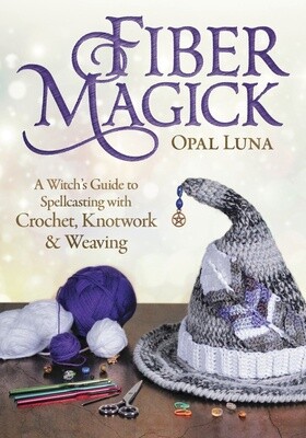 Fiber Magick by Opal Luna