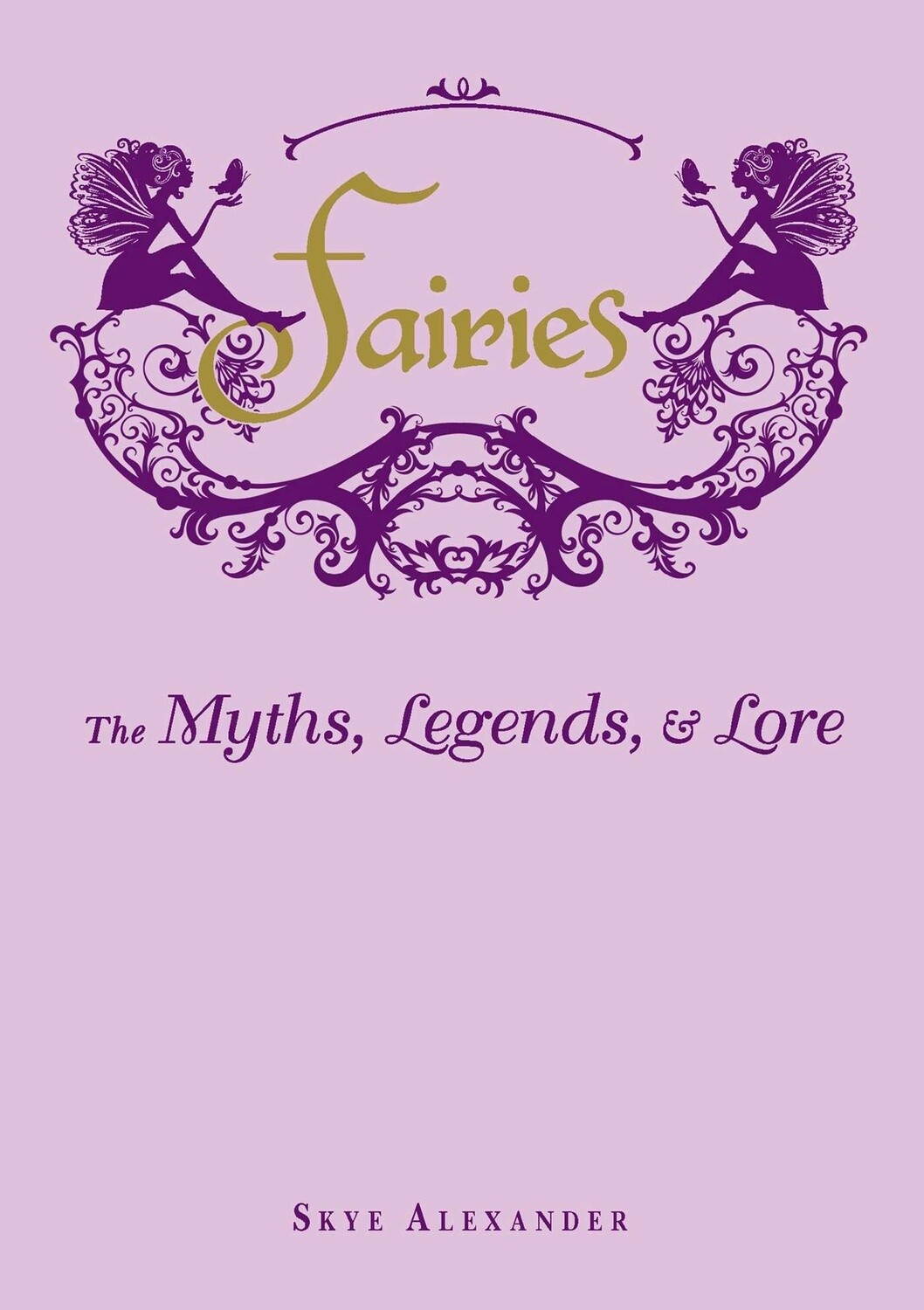 Fairies by Skye Alexander