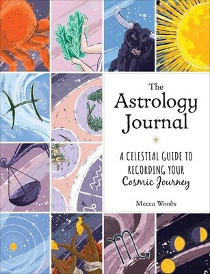 The Astrology Journal by Mecca Woods