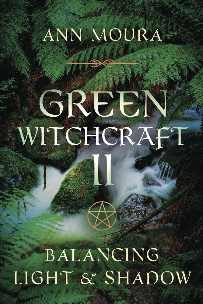 Green Witchcraft II by Ann Moura