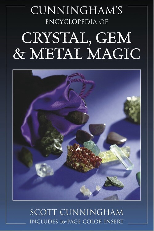 Cunningham's Encyclopedia of Crystal, Gem & Metal Magic by Scott Cunningham