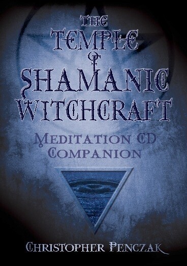 The Temple of Shamanic Witchcraft CD Companion by Christopher Penczak