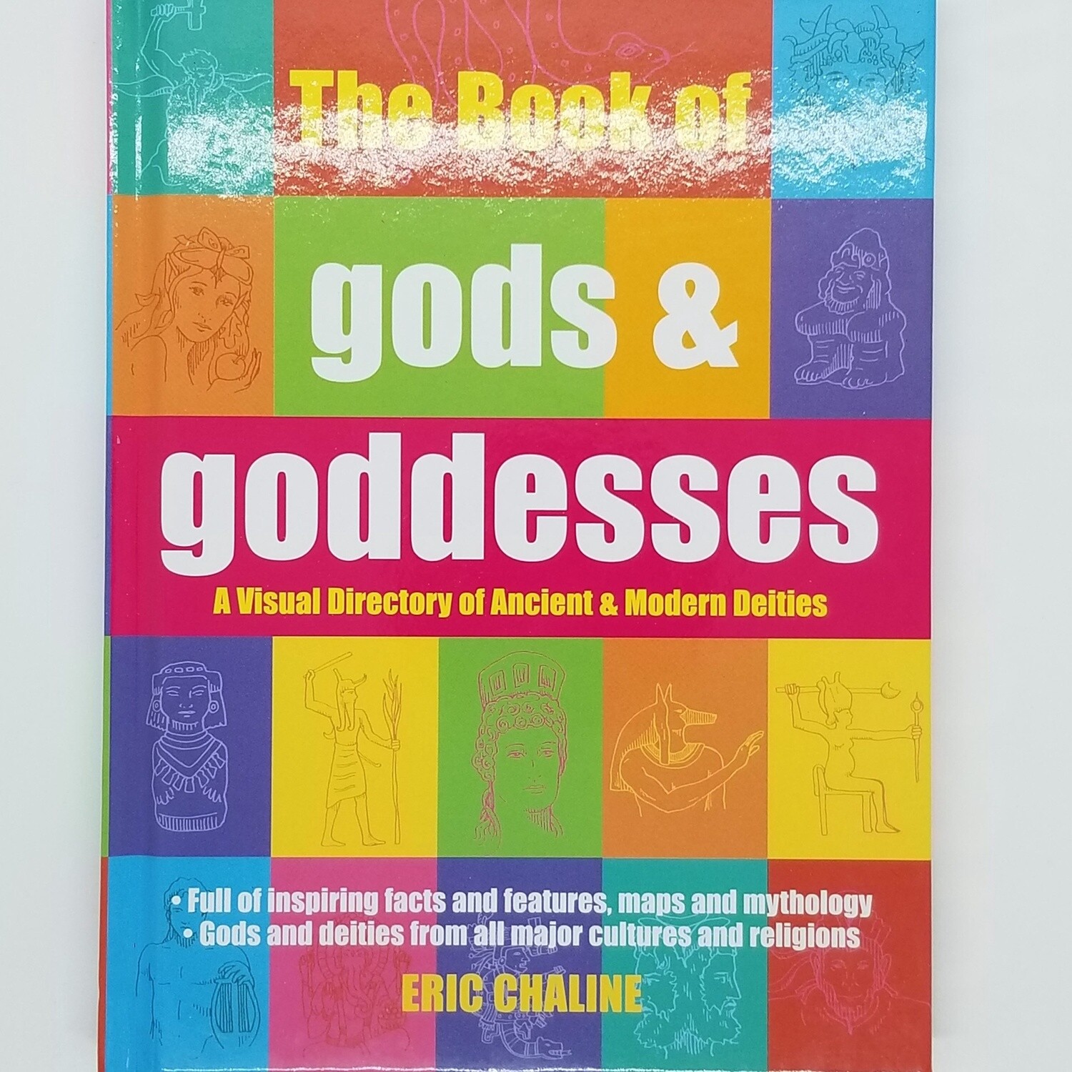 The Book of Gods & Goddesses by Eric Chaline