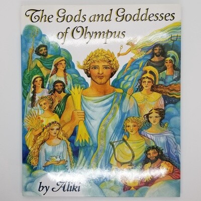 The Gods and Goddesses of Olympus by Aliki (hardcover)
