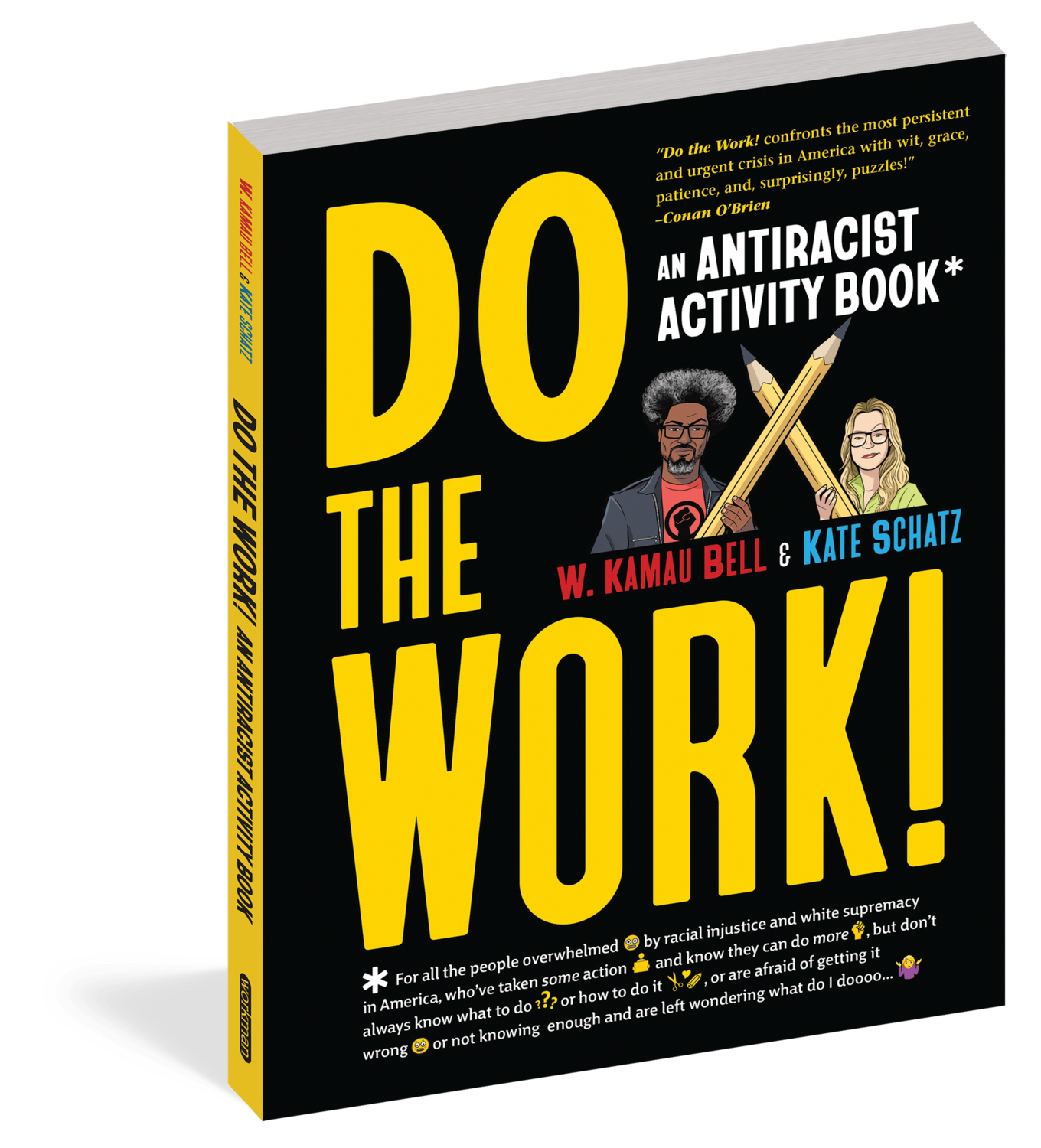 Do The Work! by W. Kamau Bell & Kate Schatz Do The Work! by W. Kamau Bell & Kate Schatz