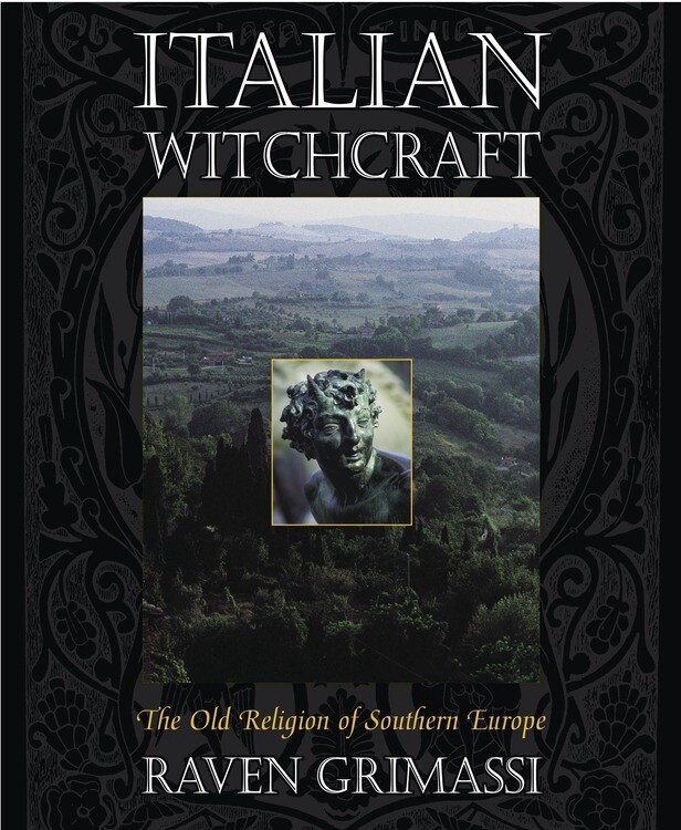 Italian Witchcraft by Raven Grimassi