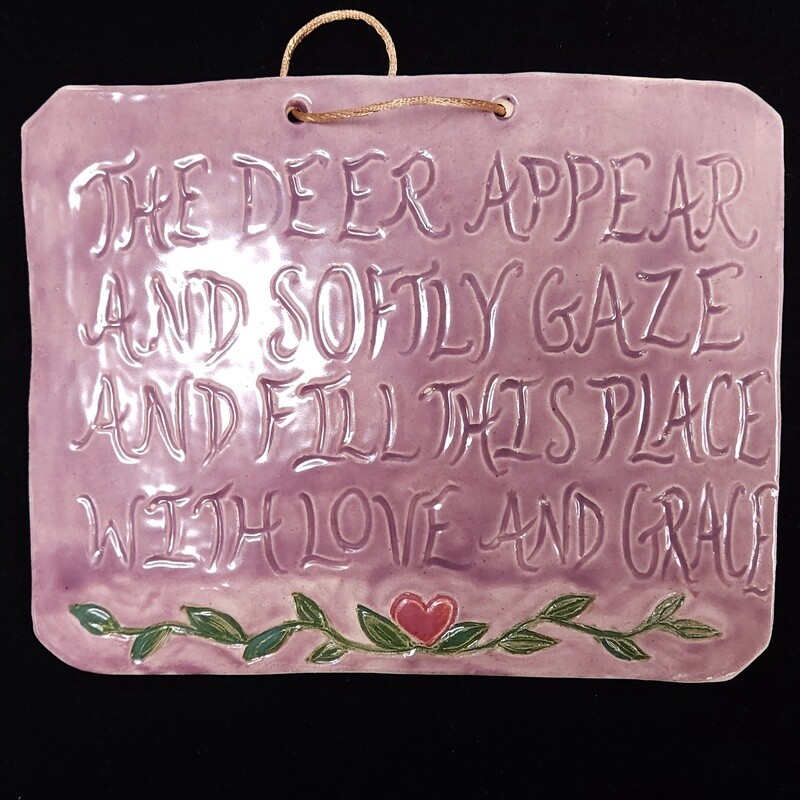 The Deer Appear Plaque