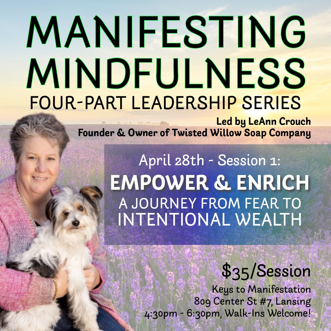 Manifesting Mindfulness Leadership Series with LeAnn Crouch