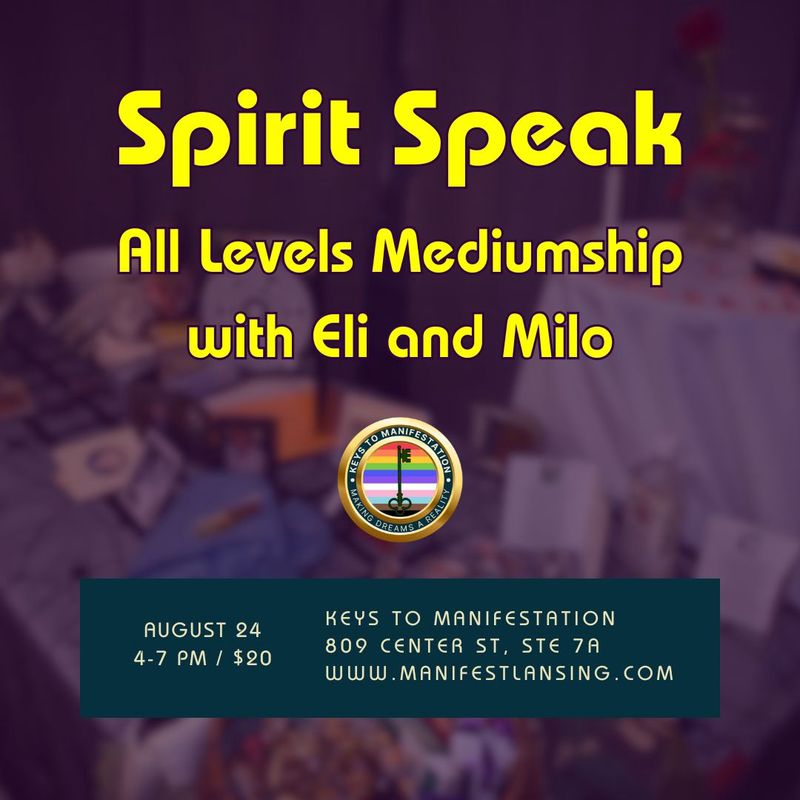 Spirit Speak: All Levels Mediumship Workshop with Eli and Milo