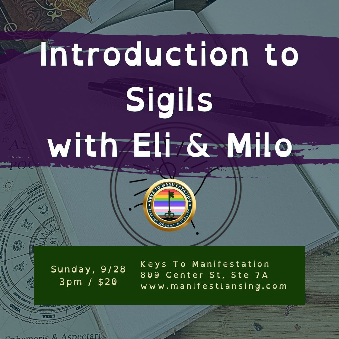 Introduction to Sigils with Eli and Milo