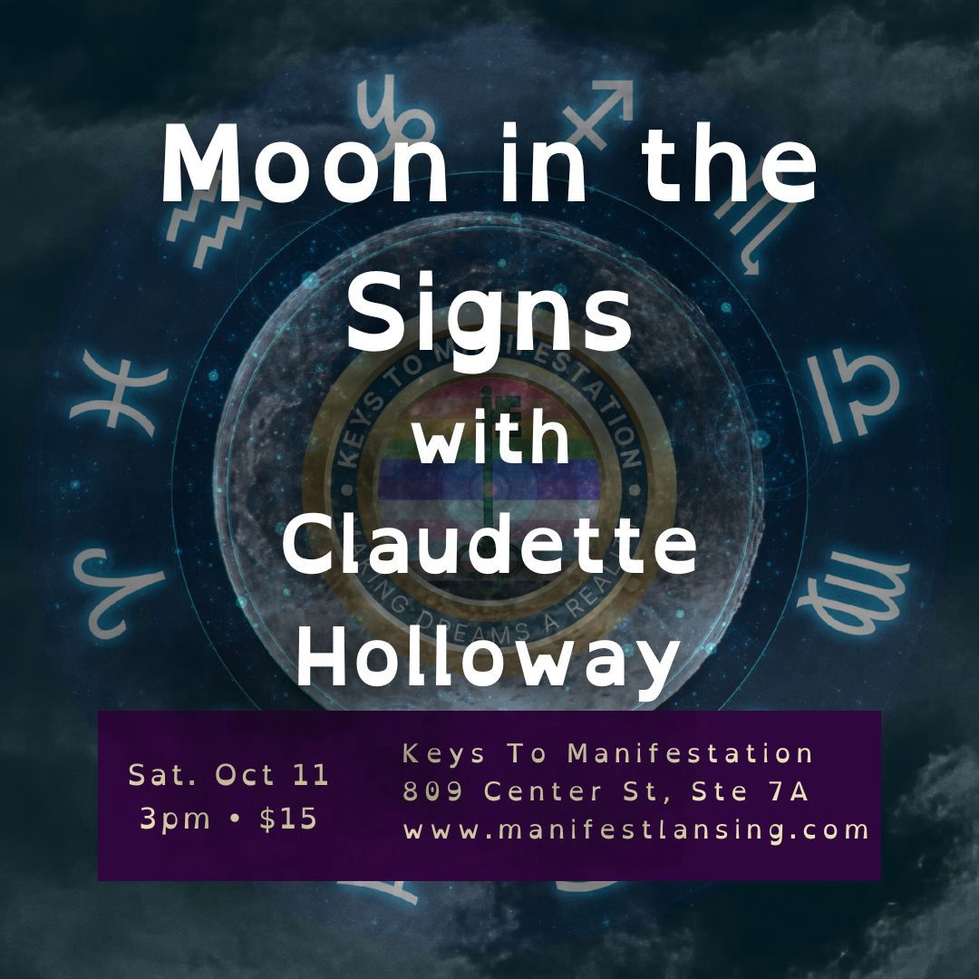 Moon in the Signs with Claudette Holloway