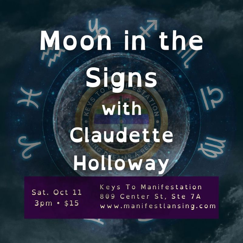 Moon in the Signs with Claudette Holloway
