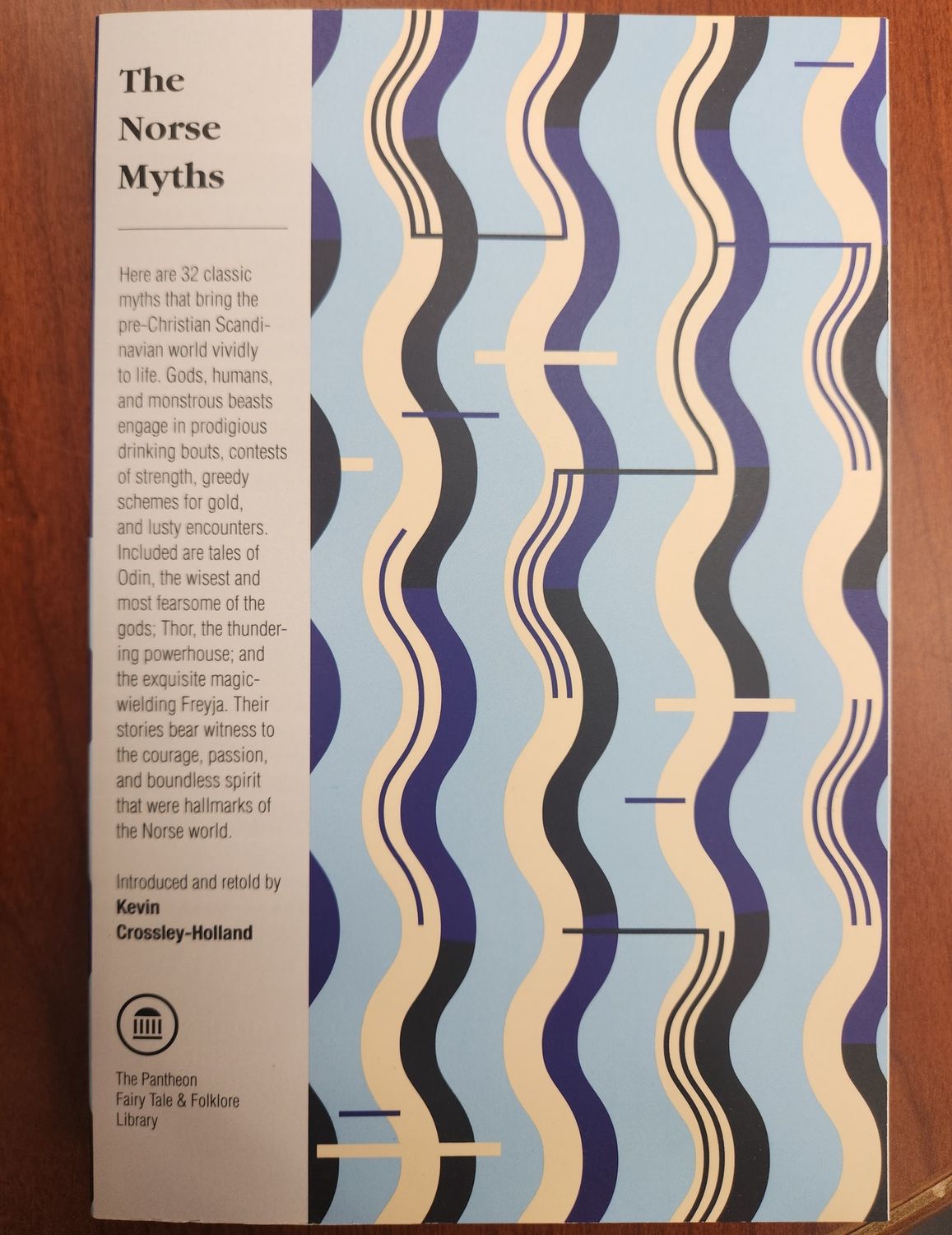 "The Penguin Book of Norse Myths" by Kevin Crossley-Holland