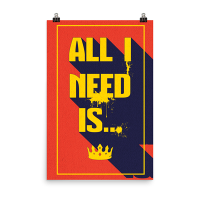 All I Need Is...
