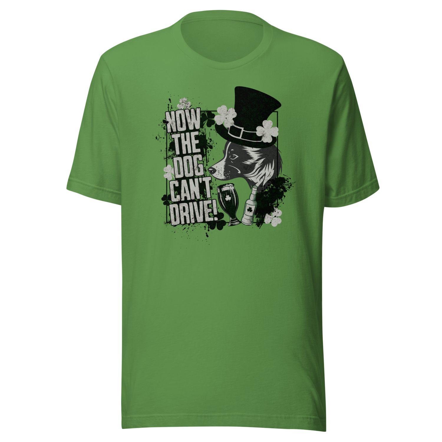 Now the Dog Can&#39;t Drive St. Patrick&#39;s Day Edition