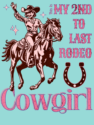 My Second To Last Rodeo