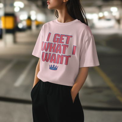 I Get What I Want Pink
