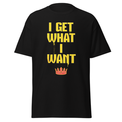 I Get What I Want