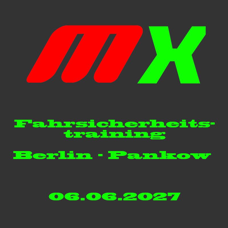Fahrsicherheitstraining Motorrad Berlin-Pankow 06.06.2027