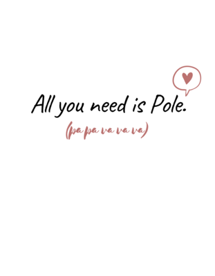 Pole &lt;3