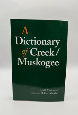 A Dictionary of Creek/Muskogee