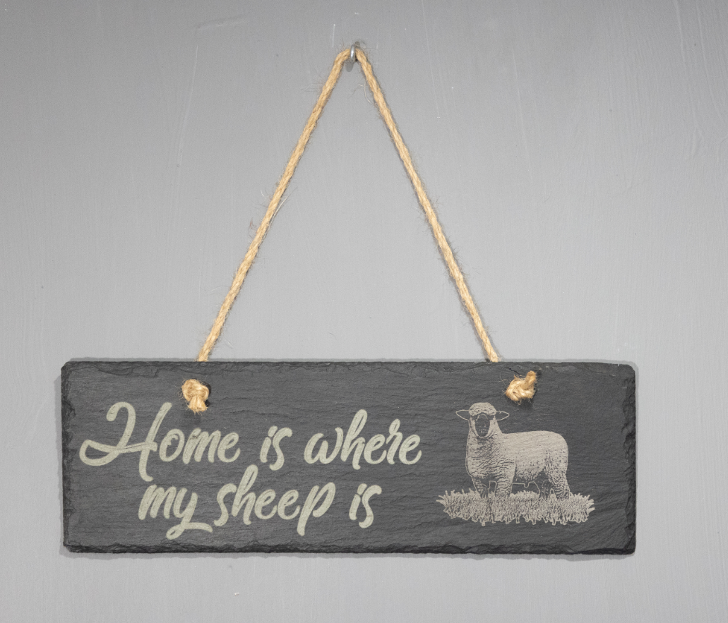 Home is where my sheep is with Hampshire Down Slate Sign
