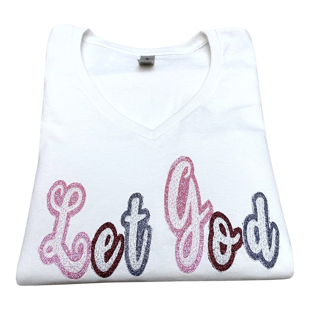 Let God Embroidery Chenille like and glitter design shirt for family and friends. Let God apparel gift.