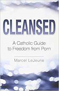 Cleansed Freedom from Porn