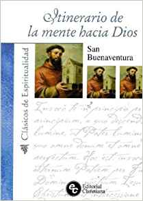 Itinerario De La Mente Hacia Dios
