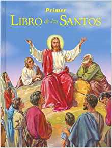 Primer Libro de Los Santos (Ilustrado para Niños)