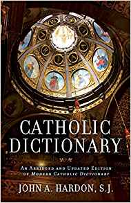 Catholic Dictionary (Modern Catholic Dictionary)