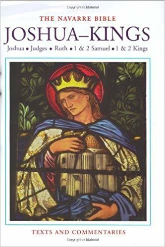 The Navarre Bible: Joshua to Kings (The Navarre Bible: Old Testament)