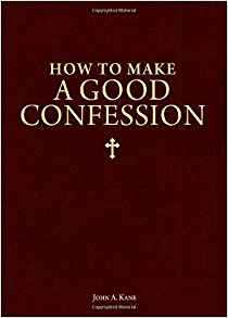 How to Make a Good Confession: A Pocket Guide to Reconciliation with God