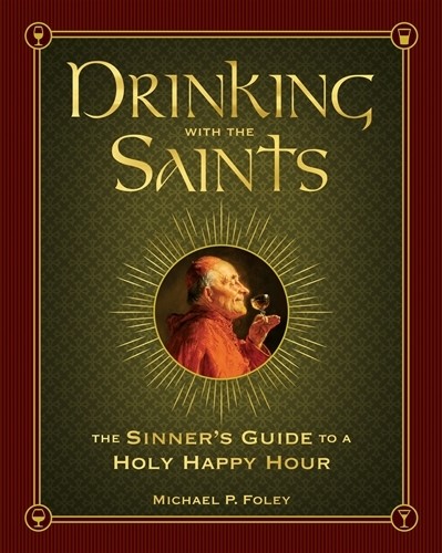 Drinking with the Saints
