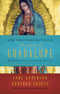 Our Lady of Guadalupe: Mother of the Civilization of Love