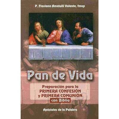 Pan de Vida - Preparacion Primera Confesion y Comunion