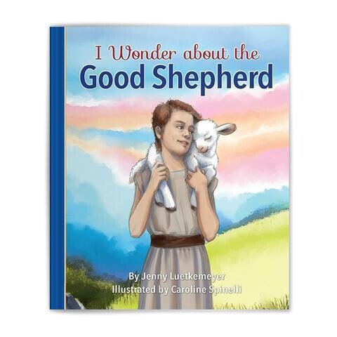 I Wonder about the Good Shepherd