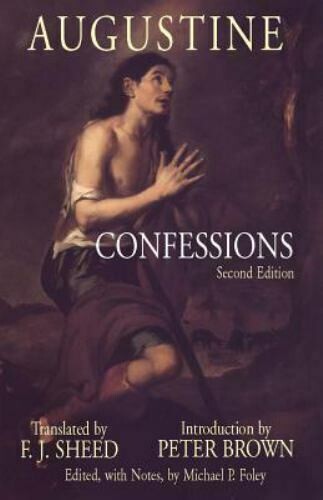 Confessions ( F.J. Sheed, Second Edition)