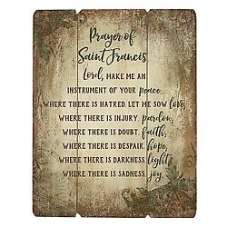 Prayer of Saint Francis Prayer of Saint Francis