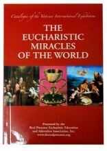EUCHARISTIC MIRACLES OF THE WORLD BOOK