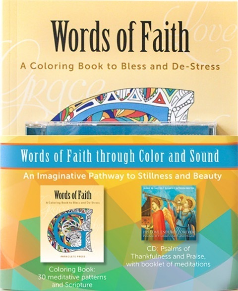 Words of Faith Through Color and Sound: A Coloring Book to Bless and De-Stress