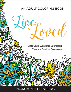 Live Loved: An Adult Colored Book, Craft God’s Word Into Your Heart Through Creative Expression