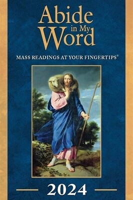 Abide In My Word 2024: Daily Mass Readings at Your Fingertips