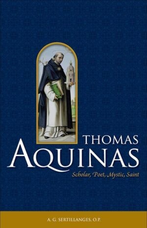 Thomas Aquinas
Scholar, Poet, Mystic, Saint