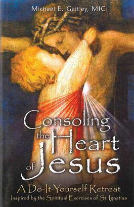 Consoling the Heart of Jesus