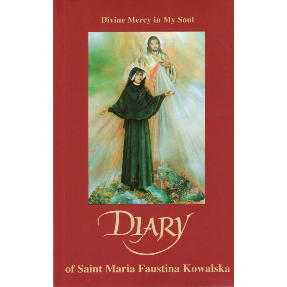 Divine Mercy in My Soul: Diary of Saint Maria Faustina Kowalska