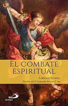 ​EL COMBATE ESPIRITUAL