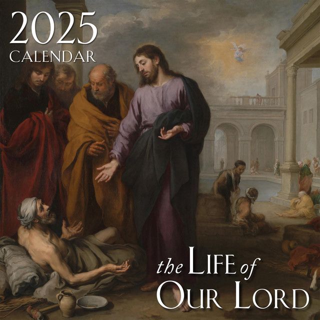 The life of our Lord 2025 Wall Calendar